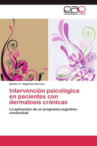 Intervención psicológica en pacientes con dermatosis crónicas