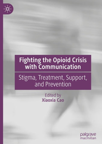 Fighting the Opioid Crisis with Communication