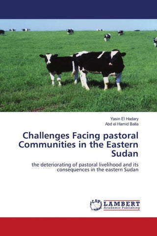 Challenges Facing pastoral Communities in the Eastern Sudan