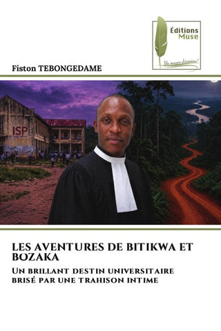 LES AVENTURES DE BITIKWA ET BOZAKA