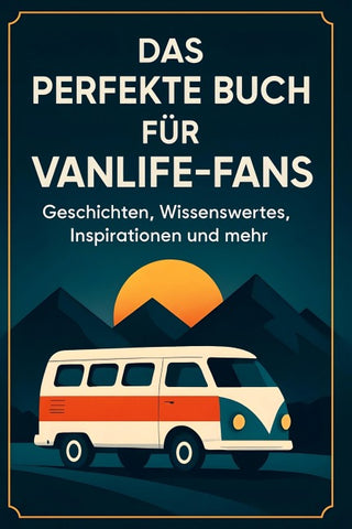 Das perfekte Buch für Vanlife-Fans