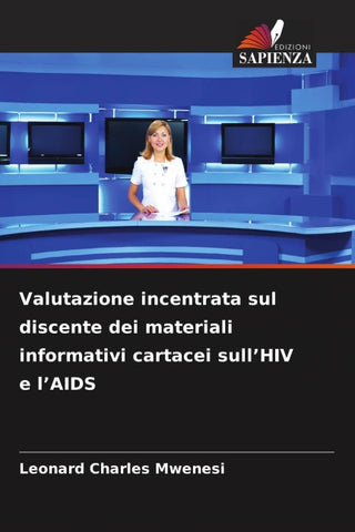 Valutazione incentrata sul discente dei materiali informativi cartacei sull'HIV e l'AIDS
