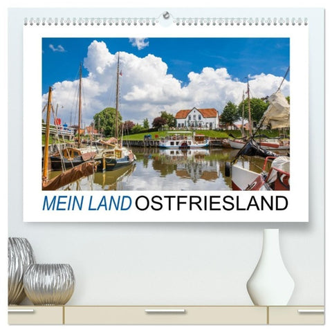 Mein Land, Ostfriesland (hochwertiger Premium Wandkalender 2027 DIN A2 quer), Kunstdruck in Hochglanz