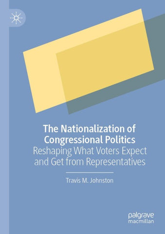 The Nationalization of Congressional Politics