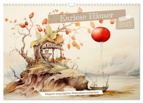 Kuriose Häuser (Wandkalender 2027 DIN A3 quer), CALVENDO Monatskalender