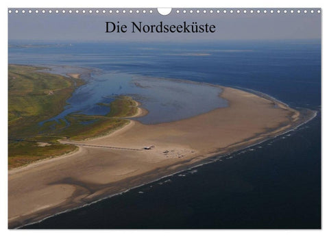 Die Nordseeküste (Wandkalender 2027 DIN A3 quer), CALVENDO Monatskalender