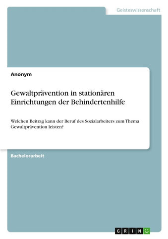 Gewaltprävention in stationären Einrichtungen der Behindertenhilfe