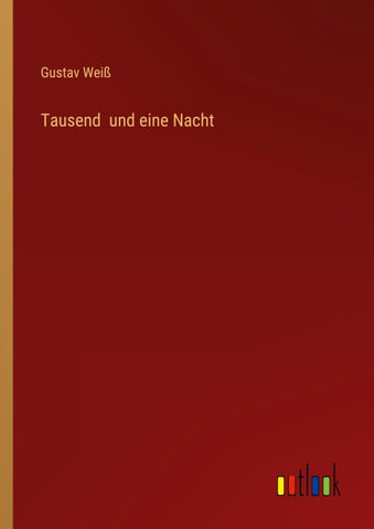 Tausend  und eine Nacht