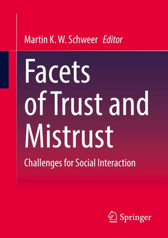 Facets of Trust and Mistrust