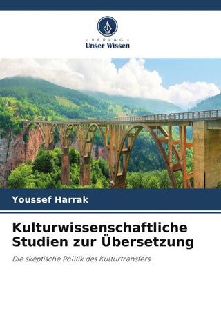 Kulturwissenschaftliche Studien zur Übersetzung