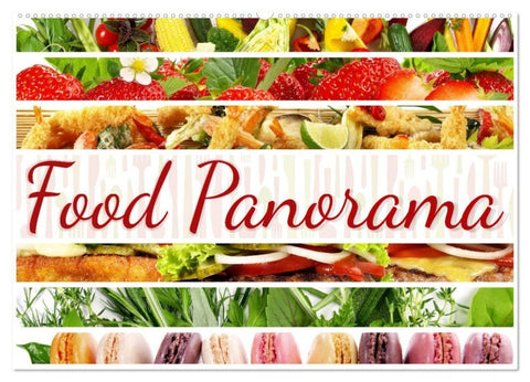 Food Panorama - Küchenkalender 2027 (Wandkalender 2027 DIN A2 quer), CALVENDO Monatskalender