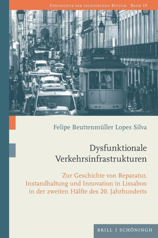 Dysfunktionale Verkehrsinfrastrukturen