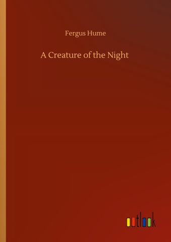 A Creature of the Night