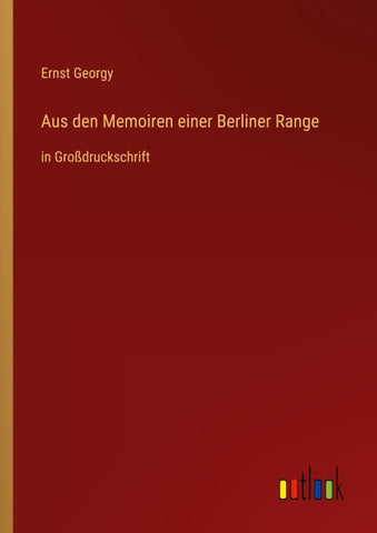Aus den Memoiren einer Berliner Range