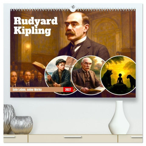 Rudyard Kipling (hochwertiger Premium Wandkalender 2027 DIN A2 quer), Kunstdruck in Hochglanz