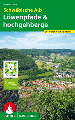 ROTHER Wanderbuch Schwäbische Alb: Löwenpfade und hochgehberge