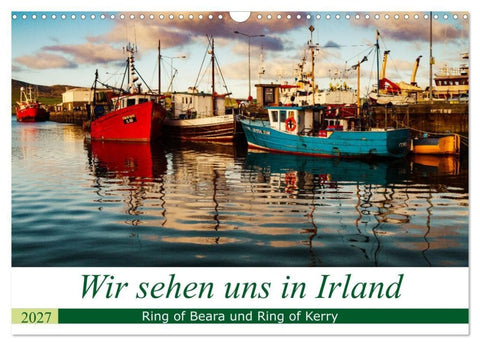 Wir sehen uns in Irland - Ring of Beara und Ring of Kerry (Wandkalender 2027 DIN A3 quer), CALVENDO Monatskalender