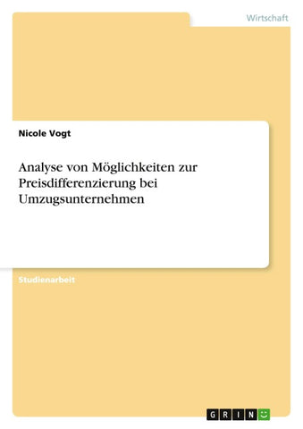 Analyse von Möglichkeiten zur Preisdifferenzierung bei Umzugsunternehmen