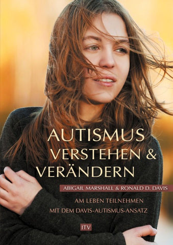 Autismus verstehen und verändern