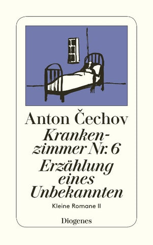 Krankenzimmer Nr. 6 / Erzählung eines Unbekannten