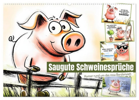 Saugute Schweinesprüche (Wandkalender 2027 DIN A2 quer), CALVENDO Monatskalender
