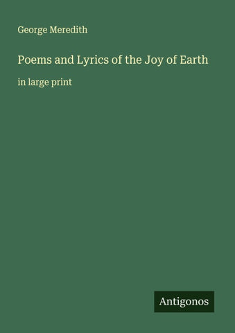 Poems and Lyrics of the Joy of Earth