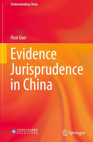 Evidence Jurisprudence in China