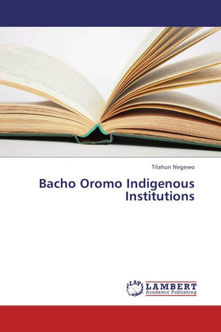 Bacho Oromo Indigenous Institutions