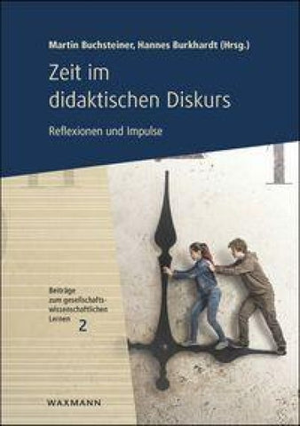 Zeit im didaktischen Diskurs