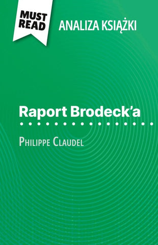 Raport Brodeck'a ksi¿¿ka Philippe Claudel (Analiza ksi¿¿ki)