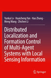 Distributed Localization and Formation Control of Multi-Agent Systems with Local Sensing Information