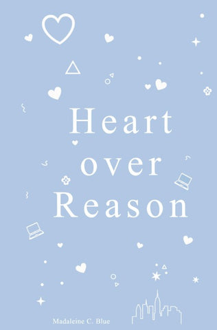 Heart over Reason