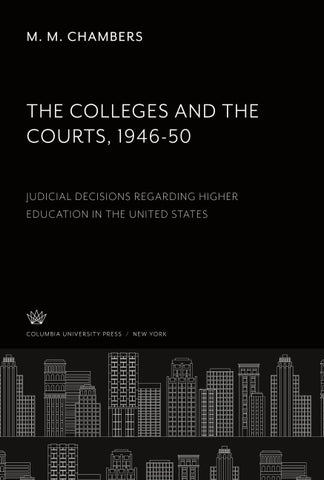 The Colleges and the Courts 1946-50