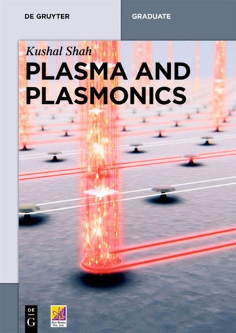Plasma and Plasmonics