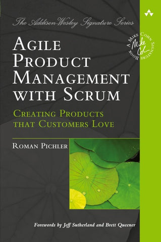 Agile Product Management with Scrum: Creating Products that Customers Love