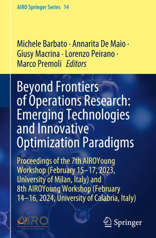 Beyond Frontiers of Operations Research: Emerging Technologies and Innovative Optimization Paradigms