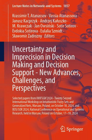 Uncertainty and Imprecision in Decision Making and Decision Support - New Advances, Challenges, and Perspectives