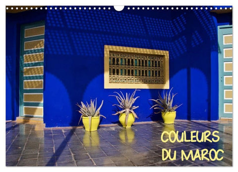 COULEURS DU MAROC (Calendrier mural 2027 DIN A3 vertical), CALVENDO calendrier mensuel