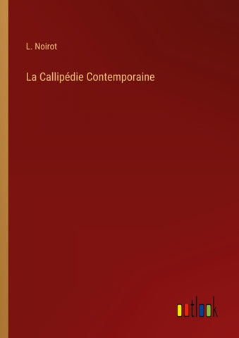 La Callipédie Contemporaine