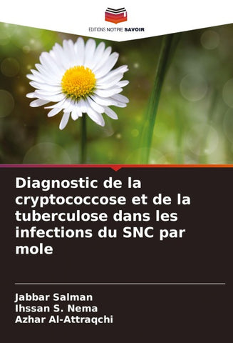 Diagnostic de la cryptococcose et de la tuberculose dans les infections du SNC par mole