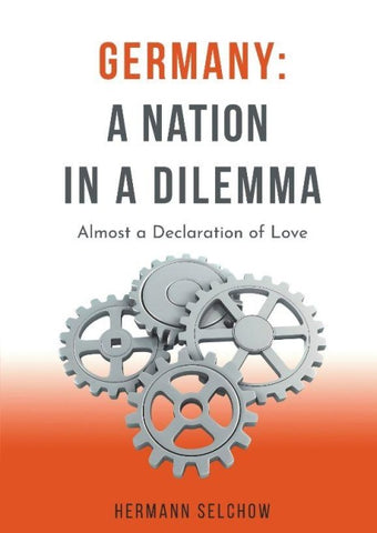 Germany: A Nation in a Dilemma - Essays