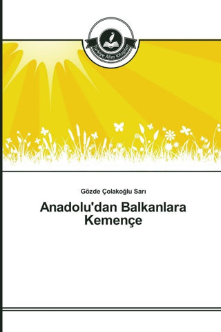 Anadolu'dan Balkanlara Kemençe