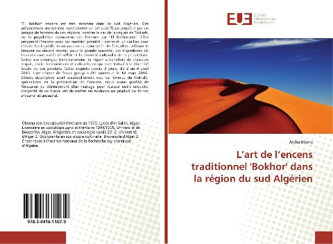 L'art de l'encens traditionnel 'Bokhor' dans la région du sud Algérien