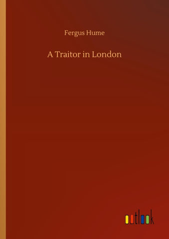 A Traitor in London