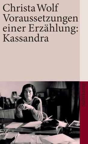 Voraussetzungen einer Erzählung: Kassandra
