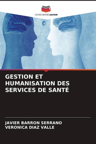 GESTION ET HUMANISATION DES SERVICES DE SANTÉ