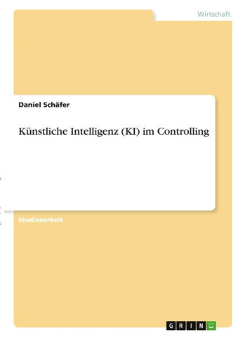 Künstliche Intelligenz (KI) im Controlling