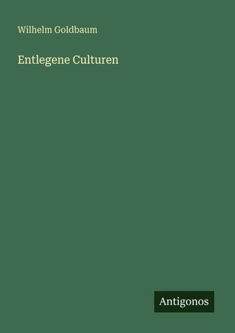 Entlegene Culturen