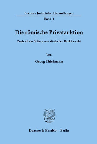 Die römische Privatauktion.