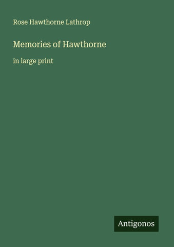 Memories of Hawthorne